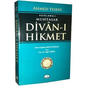 Açıklamalı Muhtasar Divan-ı Hikmet - Ahmed Yesevi