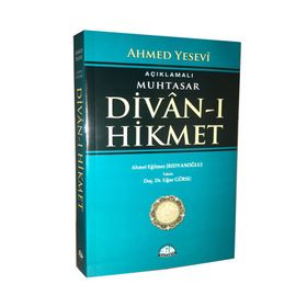 Açıklamalı Muhtasar Divan-ı Hikmet - Ahmed Yesevi