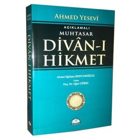 Açıklamalı Muhtasar Divan-ı Hikmet - Ahmed Yesevi