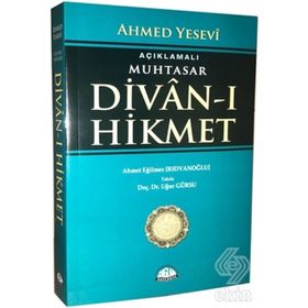 Açıklamalı Muhtasar Divan-ı Hikmet - Ahmed Yesevi