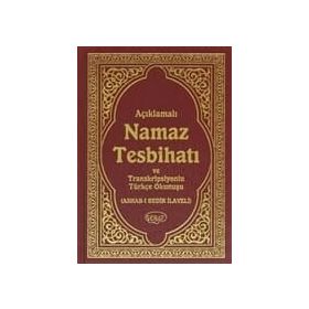 AÇIKLAMALI NAMAZ TESBIHATI VE TRANSKRIPSIYONLU TÜRKÇE OKUNUŞU - GENEL