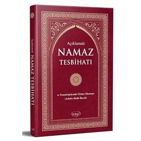 AÇIKLAMALI NAMAZ TESBIHATI VE TRANSKRIPSIYONLU TÜRKÇE OKUNUŞU - GENEL