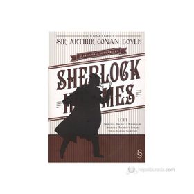 AÇIKLAMALI NOTLARIYLA SHERLOCK HOLMES CILT: 1 SHERLOCK HOLMES'UN MACERALARI - SHERLOCK HOLMES'UN ANILARI - ARTHUR CONAN DOYLE