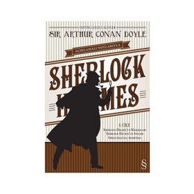 Açıklamalı Notlarıyla Sherlock Holmes Cilt: 1 - Sir Arthur Conan Doyle