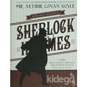 Açıklamalı Notlarıyla Sherlock Holmes Cilt: 1 - Sir Arthur Conan Doyle