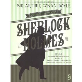 Açıklamalı Notlarıyla Sherlock Holmes Cilt : 2 - Arthur Conan Doyle