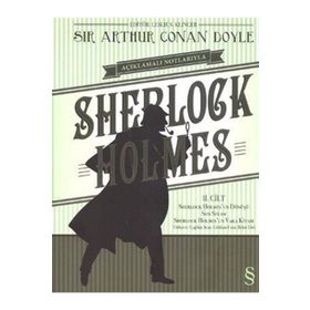 Açıklamalı Notlarıyla Sherlock Holmes Cilt : 2 - Arthur Conan Doyle