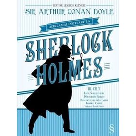 Açıklamalı Notlarıyla Sherlock Holmes Cilt 3 - s artur conan doyle