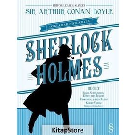 Açıklamalı Notlarıyla Sherlock Holmes Cilt 3 - s artur conan doyle