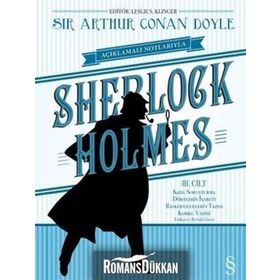 Açıklamalı Notlarıyla Sherlock Holmes Cilt 3 - s artur conan doyle