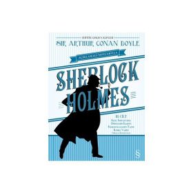 Açıklamalı Notlarıyla Sherlock Holmes Cilt 3 - s artur conan doyle