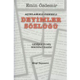 Açıklamalı - Örnekli Deyimler Sözlüğü - Emin Özdemir