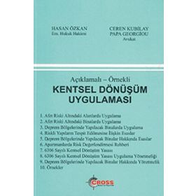 Açıklamalı-Örnekli Kentsel Dönüşüm Uygulaması - Hasan Özkan Ceren Kubilay Papa Georgiou