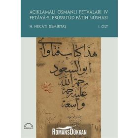 AÇIKLAMALI OSMANLI FETVALARI - H. NECATI DEMİRTAŞ