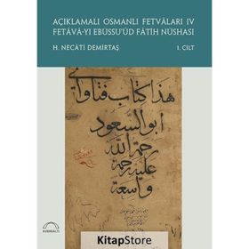 AÇIKLAMALI OSMANLI FETVALARI - H. NECATI DEMİRTAŞ