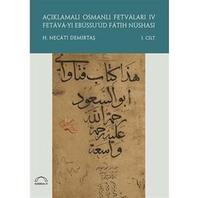 AÇIKLAMALI OSMANLI FETVALARI - H. NECATI DEMİRTAŞ