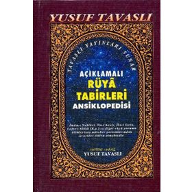 AÇIKLAMALI RÜYA TABIRLERI ANSIKLOPEDISI (2. HAMUR) (K01/A) - YUSUF TAVASLI