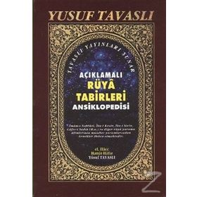 AÇIKLAMALI RÜYA TABIRLERI ANSIKLOPEDISI (2. HAMUR) (K01/A) - YUSUF TAVASLI