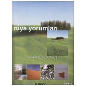 AÇIKLAMALI RÜYA TABIRLERI (CILTLI) - YUNUS EMRE DURMUŞ