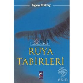 AÇIKLAMALI RÜYA TABIRLERI - FIGEN OSKAY