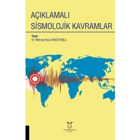 Açıklamalı Sismolojik Kavramlar - Mehveş Feyza Akkoyunlu