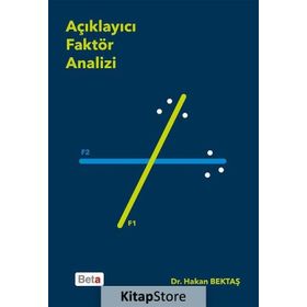 Açıklayıcı Faktör Analizi / Dr. Hakan Bektaş
