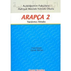 AÇIKÖĞRETİM FAKÜLTESİ ARAPÇA 2 YARDIMCI KİTABI - EŞVAK BEHJET