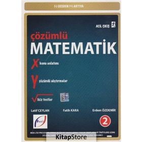 Acil Çıkış Çözümlü Matematik 2 - Fatih Kara Yrd. Doç. Dr. Erdem Özdemir Latif Ceylan