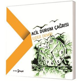 Acil Durum Çağrısı - Ejder Demir
