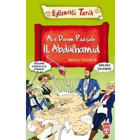 Acil Durum Padişahı 2. Abdülhamid - Behice Tezçakar