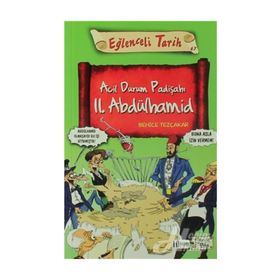 ACIL DURUM PADİŞAHI II. ABDÜLHAMİD - BEHICE TEZÇAKAR