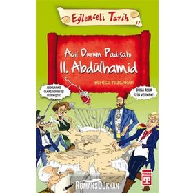 ACIL DURUM PADİŞAHI II. ABDÜLHAMİD - BEHICE TEZÇAKAR