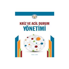 Acil Durum ve Kriz Yönetimi - Recep Sait Arpat