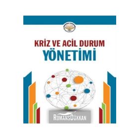 Acil Durum ve Kriz Yönetimi - Recep Sait Arpat