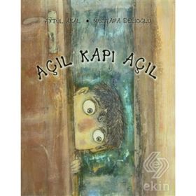 AÇIL KAPI AÇIL - AYTÜL AKAL;MUSTAFA DELİOĞLU
