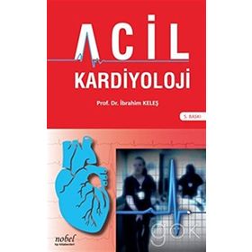 Acil Kardiyoloji - İbrahim Keleş