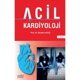 Acil Kardiyoloji - İbrahim Keleş