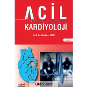 Acil Kardiyoloji-Nobel Tıp Kitabevleri