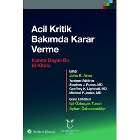 Acil Kritik Bakımda Karar Verme - Işıl Özkoçak Turan
