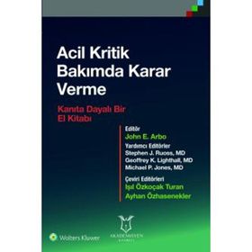 Acil Kritik Bakımda Karar Verme - Işıl Özkoçak Turan