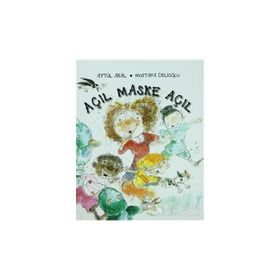 Açıl Maske Açıl - Aytül Akal