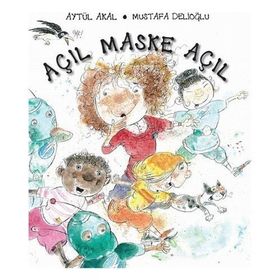 AÇIL MASKE AÇIL - AYTÜL AKAL;MUSTAFA DELİOĞLU