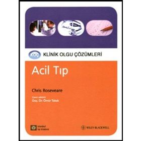 Acil Tıp Koç Klinik Olgu Çözümleri - İstanbul Tıp Kitabevi