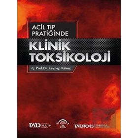 Acil Tıp Pratiğinde Klinik Toksikoloji-Ema Tıp Kitabevi