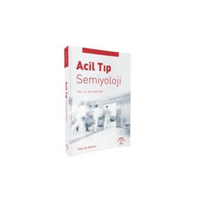 Acil Tıp Semiyoloji - Asım Kalkan