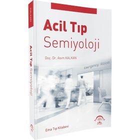Acil Tıp Semiyoloji - Asım Kalkan