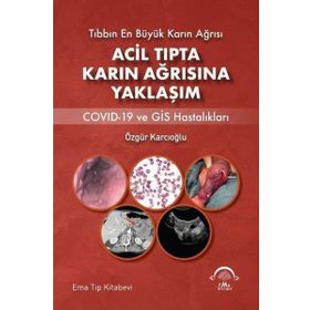 Acil Tıpta Karın Ağrısına Yaklaşım - Ema Tıp Kitabevi