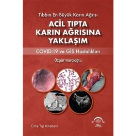 Acil Tıpta Karın Ağrısına Yaklaşım - Ema Tıp Kitabevi