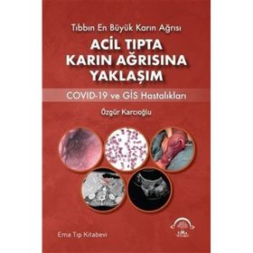 Acil Tıpta Karın Ağrısına Yaklaşım - Ema Tıp Kitabevi