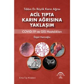 Acil Tıpta Karın Ağrısına Yaklaşım - Ema Tıp Kitabevi